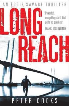 Long Reach - Book #1 of the Eddie Savage