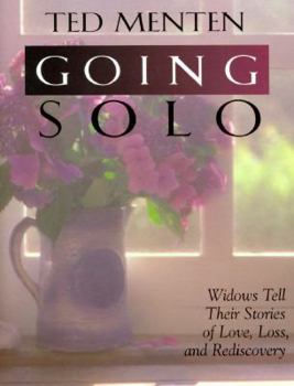 Hardcover Going Solo: Rediscovering Yourself After the Death of Your Partner Book