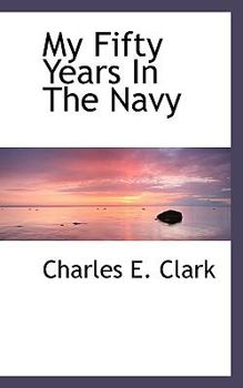 Paperback My Fifty Years in the Navy Book