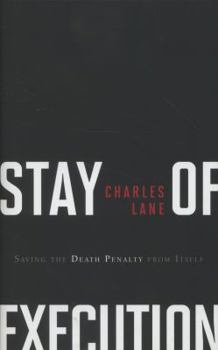 Hardcover Stay of Execution: Saving the Death Penalty from Itself Book