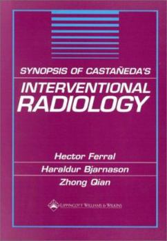 Hardcover Synopsis of Castaqeda's Interventional Radiology Book