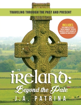 Paperback Ireland: Beyond the Pale: Traveling Through Past and Present Book