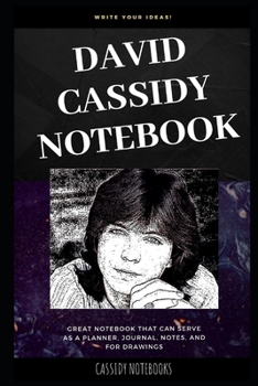 Paperback David Cassidy Notebook: Great Notebook for School or as a Diary, Lined With More than 100 Pages. Notebook that can serve as a Planner, Journal Book