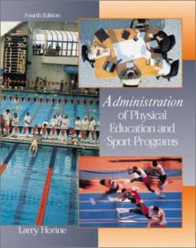 Hardcover Administration of Physical Education and Sport Programs with Powerweb: Health and Human Performance Book