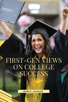Paperback First-Gen Views on College Success Book