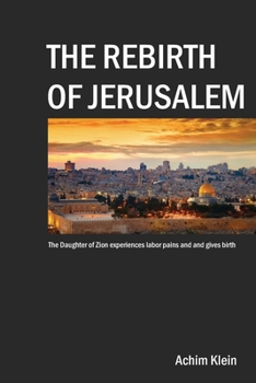Paperback The Rebirth of Jerusalem Book
