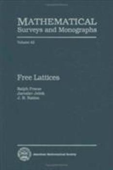 Hardcover Free Lattices Mathematical Survey & Monographs V.42 Book