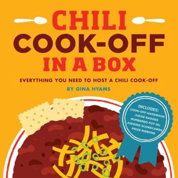 Paperback Chili Cook-Off in a Box: Everything You Need to Host a Chili Cook-Off [With Chili Cook-Off Handbook and Judge Badges, Table Tents, Scorecards and 4 Pr Book