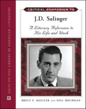 Hardcover Critical Companion to J.D. Salinger: A Literary Reference to His Life and Work Book