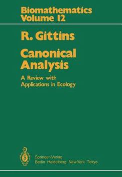 Paperback Canonical Analysis: A Review with Applications in Ecology Book
