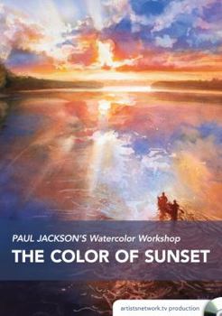 DVD Audio Paul Jackson's Watercolor Workshop - The Color of Sunset Book