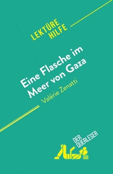 Paperback Eine Flasche im Meer von Gaza: von Valérie Zenatti [German] Book