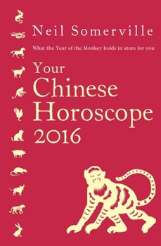 Paperback Your Chinese Horoscope: What the Year of the Monkey Holds in Store for You Book