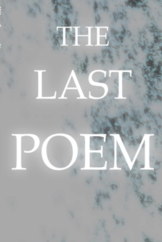 Paperback The Last Poem Book