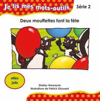 Paperback Deux mouffettes font la fête [French] Book