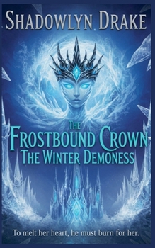 The Frostbound Crown: The Winter Demoness