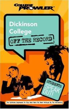 Dickinson College Pa 2007 (College Prowler: Dickinson College Off the Record)