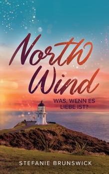 Paperback North Wind: Was, wenn es Liebe ist? [German] Book