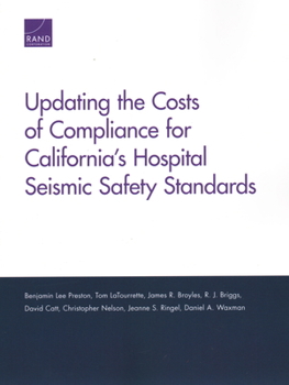 Paperback Updating the Costs of Compliance for California's Hospital Seismic Safety Standards Book