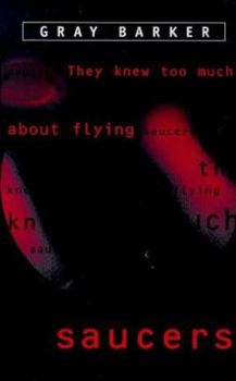 Paperback They Knew Too Much about Flying Saucers Book