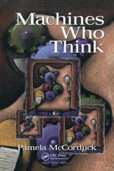 Paperback Machines Who Think: A Personal Inquiry into the History and Prospects of Artificial Intelligence Book