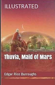 Paperback Thuvia, Maid of Mars Illustrated Book