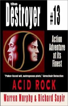 Acid Rock (The Destroyer, #13) - Book #13 of the Destroyer