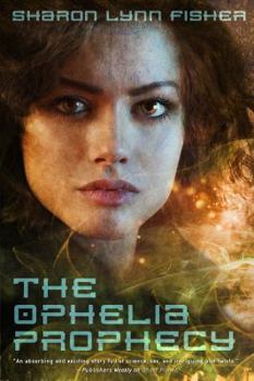 Paperback The Ophelia Prophecy Book