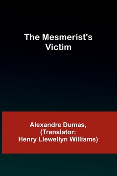 Paperback The Mesmerist's Victim Book