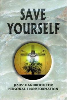 Paperback Save Yourself! A Conversation with Jesus Book