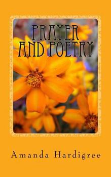 Paperback Prayer and Poetry: A story of Addiction Book