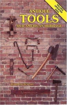 Paperback Antique Tools, Our American Heritage Book