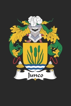 Paperback Junco: Junco Coat of Arms and Family Crest Notebook Journal (6 x 9 - 100 pages) Book