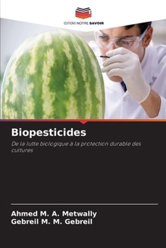 Biopesticides (French Edition)
