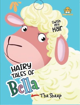 Board book Hairy Tales of Bella the Sheep Book