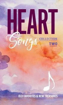 Spiral-bound "Heart Songs" Collection Two Book