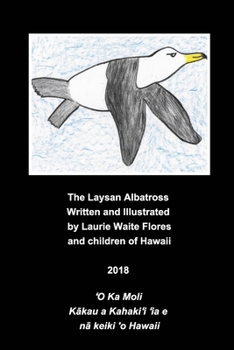 Paperback The Laysan Albatross - M&#333;l&#299; Book