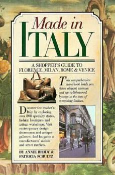 Paperback Made in Italy: A Shopper's Guide to Florence, Milan, Rome and Venice Book