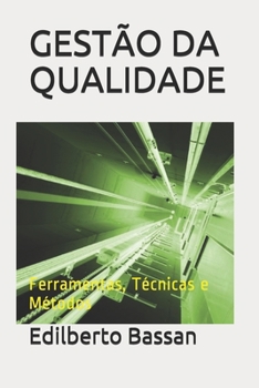 Paperback Gest?o Da Qualidade: Ferramentas, T?cnicas e M?todos [Portuguese] Book