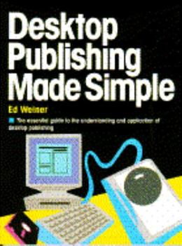 Paperback Desktop Publishing Made Simple Book