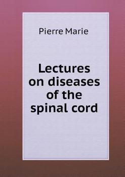 Paperback Lectures on diseases of the spinal cord Book