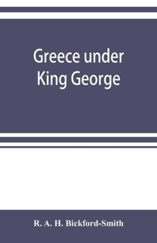 Paperback Greece under King George Book