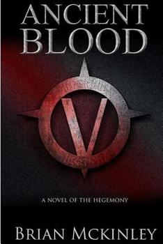 Paperback Ancient Blood: A Novel of the Hegemony Book