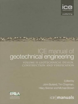 Hardcover Ice Manual of Geotechnical Engineering Volume II: Geotechnical Design, Construction and Verification Book