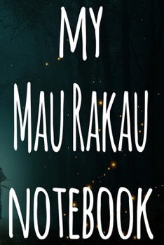 My Mau Rakau Notebook: The perfect way to record your martial arts progression - 6x9 119 page lined journal!