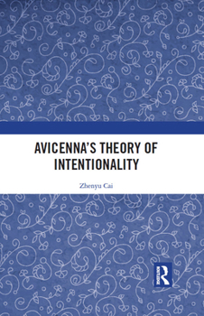Hardcover Avicenna's Theory of Intentionality Book