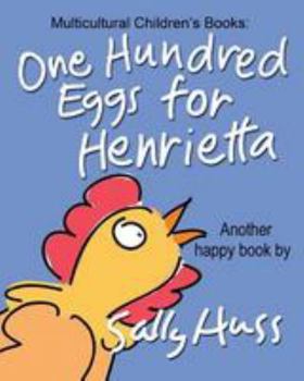Paperback One Hundred Eggs for Henrietta Book