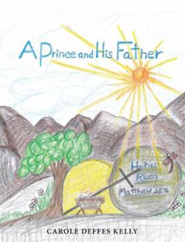 Paperback A Prince and His Father Book