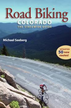 Paperback Road Biking Colorado: The Statewide Guide Book