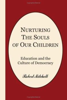 Paperback Nurturing the Souls of Our Children Book